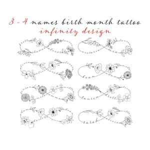 Custom Birth Month Flowers Infinity Tattoo Design ,  3 - 4 names , Personalized Name Art (Digital Download)