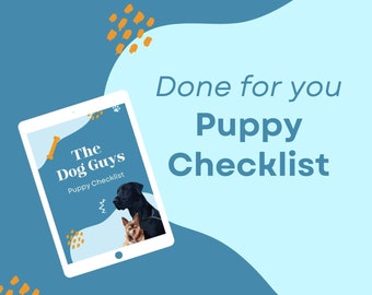 May include: A blue and white digital tablet with a white background and the text "The Dog Guys Puppy Checklist" on the screen. The tablet is tilted to the right and a black dog and a brown dog are visible on the screen. The text "Done for you Puppy Checklist" is in white text on a blue background.