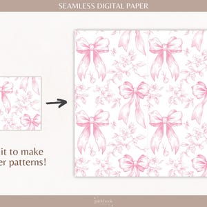 May include: A seamless digital paper pattern featuring pink bows and floral sprigs on a white background. The text "Tile it to make larger patterns!" is below the pattern.