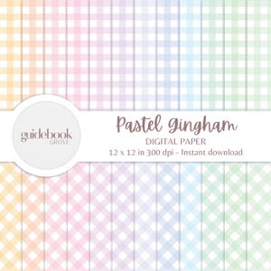 Op de afbeelding: Een verzameling pastelkleurige gingham digitale papieren in verschillende kleuren, waaronder geel, roze, paars, blauw en groen. De papieren zijn 30,48 x 30,48 cm groot en hebben een resolutie van 300 dpi. De tekst op de afbeelding luidt "Pastel gingham DIGITAL PAPER".