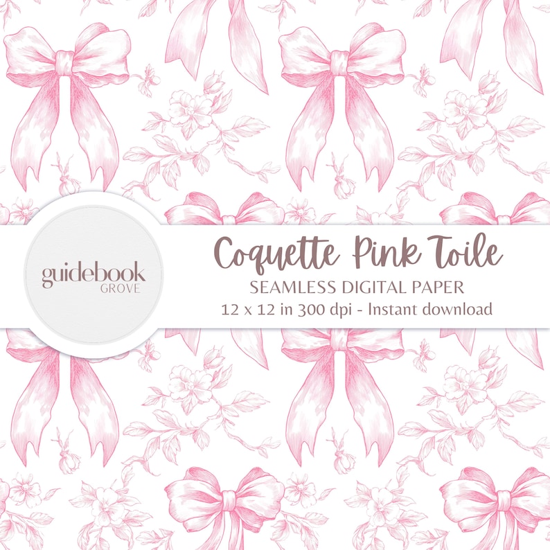 May include: A seamless digital paper pattern featuring pink bows and delicate floral sprigs on a white background. The pattern is 12 inches by 12 inches and has a resolution of 300 dpi. The text "Coquette Pink Toile" is displayed at the top of the image.