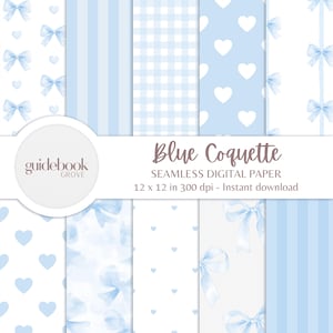 May include: A set of 8 digital papers featuring blue and white patterns. The patterns include gingham, stripes, polka dots, and watercolor bows. The papers are 12 inches by 12 inches and 300 dpi. The text "Blue Coquette Seamless Digital Paper 12 x 12 in 300 dpi - Instant download" is included in the image.