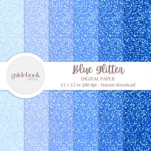 Puede incluir: Un conjunto de seis diseños de papel digital con texturas de purpurina azul en varios tonos. Los papeles son de 30,48 cm por 30,48 cm y 300 dpi. El texto "Blue glitter" y "DIGITAL PAPER" se muestra en una pancarta blanca.