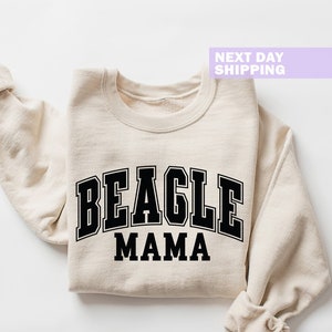 Beagle Mama Sweatshirt, Beagle Mom Sweater Gift, Beagle Lover Hoodie, Beagles Long Sleeve Shirt, Dog Lover Gifts, The Beagles Dog Sweatshirt