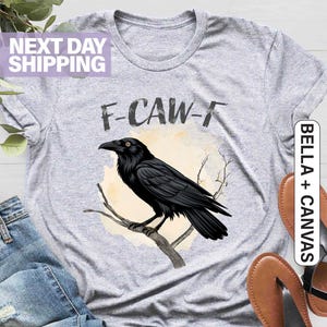 Black Bird Shirt, Funny Crow Shirt, F-Caw-F Shirt, Black Crow Tee, Raven Shirt, Premium Soft Unisex Tee, Funny Halloween Shirt, Graphic Tee