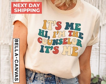 It's Me Hi I'm The Counselor Shirt, School Counselor Shirt, Gift For School Counselor, Back To School Shirts, Counselor Appreciation Gifts