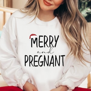 Feliz e grávida, moletom de gravidez de Natal, moletons de Natal para casais, camiseta de gravidez, camiseta de anúncio de gravidez de Natal
