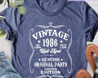 40th Birthday Shirt, Well Aged 1986 Tee, Vintage 1986 Shirt, Original Parts Shirt, Limited Edition Tee, 1986 Vintage Shirt, 1986 Retro Shirt