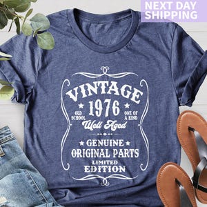 50th Birthday Shirt, Well Aged 1976 Tee, Vintage 1976 Shirt, Original Parts Shirt, Limited Edition Tee, 1976 Vintage Shirt, 1976 Retro Shirt image 1