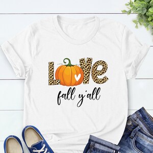 Love Fall Y&#39;All Shirt, Leopard Print Fall Shirt, Thanksgiving, Hello Pumpkin, Fall Vibes, Peace Love Thanksgiving, Family Thanksgiving Shirt