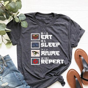 Eat Sleep Anime Repeat Shirt, Japanese Anime Shirt, Shirt Gift for Anime Fan, Anime Lover Shirt,  Anime Otaku Shirt, Anime Birthday Gift tee