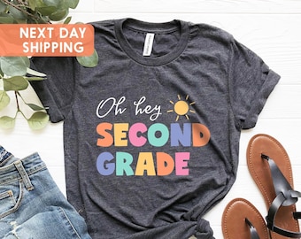 Oh Hey Second Grade Teacher Shirt, 2nd Grade Teacher Shirt, Second Grade Team T-Shirt, 2nd Grade Crew, 2nd Grade Squad, 2nd Grade TShirt