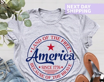 Memorial Day Shirt, Land Of The Free Because Of The Brave America Tee, ,Fourth Of July Shirt, Freedom Tee, Independence Day Free America Tee