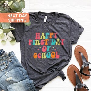 Happy First Day Of School Colorful Shirt, Kindergarten Teacher Shirt, 2022 First Day Of School, Back To School Shirt, Teacher Mode Tee