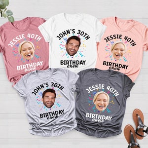 Custom It's My Birthday Face Name and Age Shirt, Funny Face Photo Shirt, Custom 50th Birthday Shirt,Funny Party 30th Birthday Matching Shirt