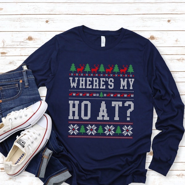 Unisex Funny Couples Ugly Christmas Sweater, Couples Matching Ugly Christmas Sweater, Where's My Ho At, Ugly Christmas Sweater Party Pajamas