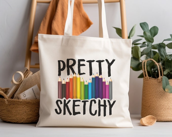 Pretty Sketchy Tote Bag, Artist Gift, Artist Tote Bag, Art Teacher Gift, Painting Tote, Painter Gift, Sketching Tote Bag, Gift for Art Lover