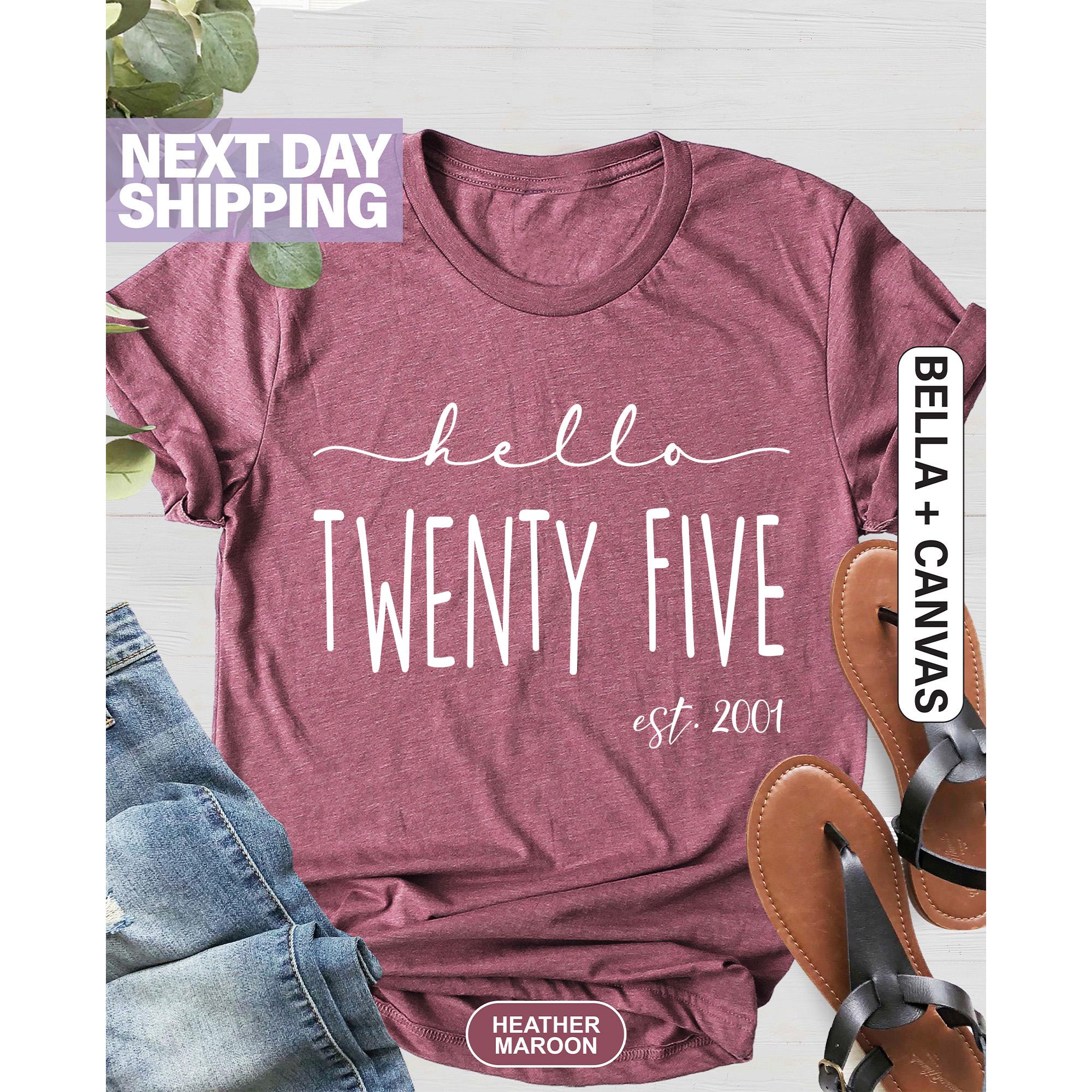 Stepping Into My 25Th Birthday Like A Boss 25 Years Old T-Shirt