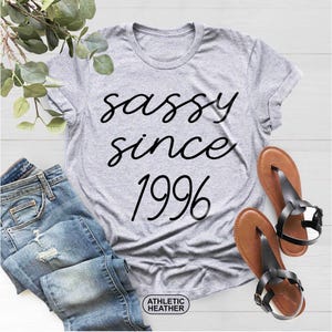 Frech seit 1996 Shirt, 30. Geburtstag Shirt, freche Geburtstag Shirt, 1996 Geburtstag Shirt, 30. Geburtstag Frau Shirt, 30. Geburtstag Geschenk Bild 4