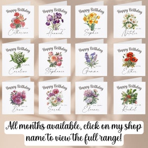 May include: Twelve different floral birthday cards with watercolor illustrations of flowers and the names Catherine, Hannah, Sophie, Natalie, Caroline, Stephanie, Gemma, Esther, Dawn, Sarah, Eleanor, and Rachel. The text "Happy Birthday" is printed on each card.
