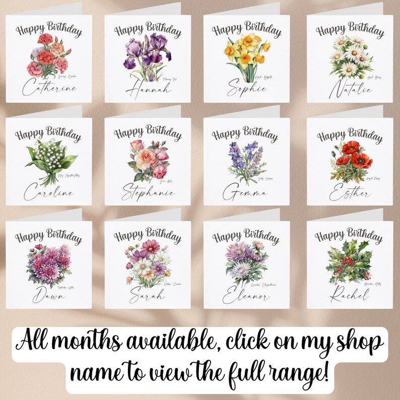 May include: Twelve different floral birthday cards with watercolor illustrations of flowers and the names Catherine, Hannah, Sophie, Natalie, Caroline, Stephanie, Gemma, Esther, Dawn, Sarah, Eleanor, and Rachel. The text "Happy Birthday" is printed on each card.