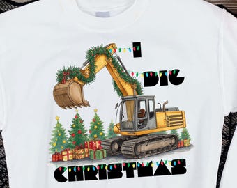 I Dig Christmas Excavator PNG: Boy's Holiday Design (Digital Download)