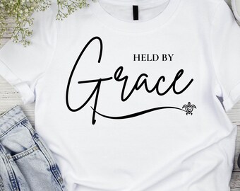 Held by Grace PNG for Your Christian Encouragement / Minimalist Shirt Design / Coastal Faith Sublimation Download
