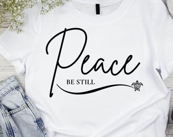 Peace Be Still PNG for Your Christian Encouragement / Shirt, Tote, Mugs, Stickers, and More / Ocean Faith Sublimation Download