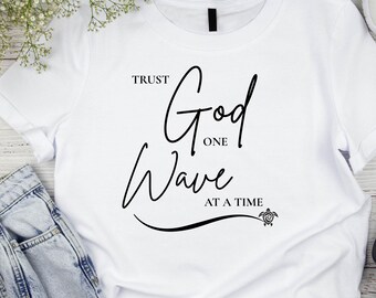 Trusting God One Wave at a Time PNG | Coastal Christian Shirt Design | Faith Download