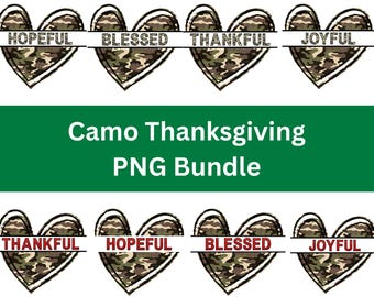 Camo Thanksgiving PNG Bundle: Thankful, Hopeful, Joyful, Blessed (8 Designs) | Digital Download | Fall Sublimation Clipart- T-Shirts, Crafts
