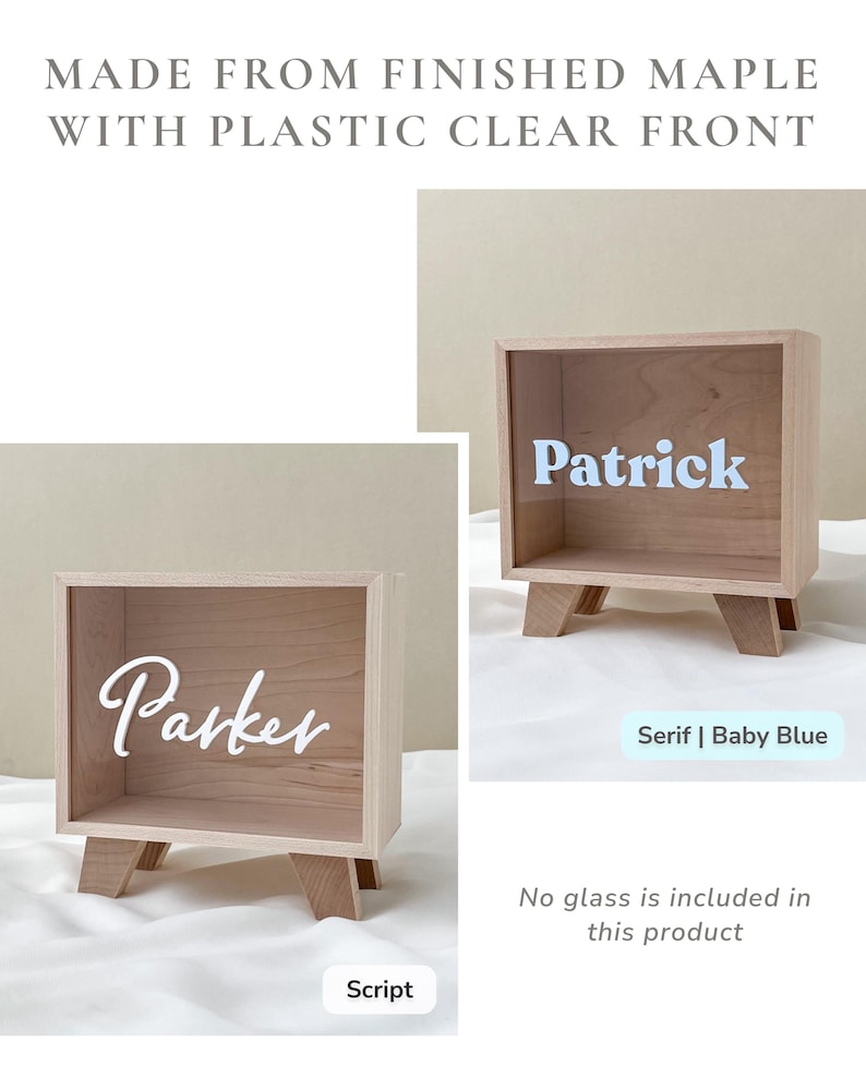 May include: Two rectangular wooden shadow boxes made from finished maple with a clear plastic front. One box features the name Patrick in light blue letters, and the other features the name Parker in white letters. Both boxes stand on four legs.