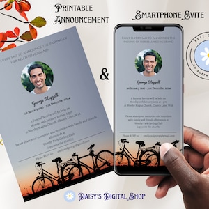 May include: A printable announcement and a smartphone invite for a funeral service. The announcement features a photo of the deceased, George Steggall, and details of the service. The invite has a photo of two bicycles and a sunset background.