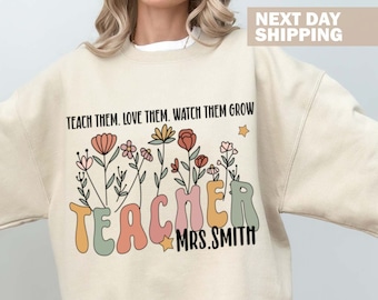 Wildflower Teacher Name Sweatshirt, Custom Teacher Shirt, Personalized Teacher Shirt, Gift for Teacher, Cute Teacher Groovy Sweatshirt Gift