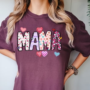 Mama Valentine Comfort Colors® T-Shirt, Shirt Gifts for Mom, Mom Gift Tee, Birthday Gift for Mom Valentine&#39;s Day Gift for Her, Cute Mama Tee