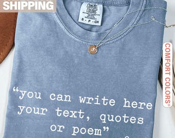 Comfort Colors® Custom Text T-Shirt: Personalized Quote Short Sleeve Tee