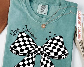 Custom Teacher Checkered Bow Comfort Colors® Shirt, Teacher Name Tee, Back To School T-Shirt, Teacher Appreciation Shirt, Gift For Teacher