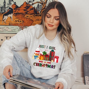 Moletom feminino de Natal, Just A Girl Who Loves Christmas, Moletom para amantes do Natal, Moletom para o feriado de inverno, Camisetas para presente de Natal