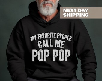 Grappig cadeau voor opa, My Favorite People Call Me Pop Pop Sweatshirt, Vaderdagcadeau, grappig shirt mannen, opa grappige hoodie, pops-shirt