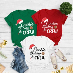 Cookie Baking Crew, Matching Christmas Shirts, Matching Family Shirts, Family Christmas Shirts, Christmas Shirts, Holiday Baking Shirt