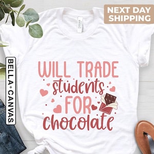 Maglietta "Scambierò gli studenti per il cioccolato", maglietta per insegnanti di San Valentino, maglietta per San Valentino, regalo per San Valentino, simpatica maglietta per insegnanti di San Valentino