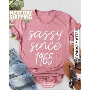 Sassy Since 1965 Shirt, 60th Birthday Shirt, 1965 Birthday Shirt, 60th Birthday Woman Shirt, 60th Birthday Gift For Men, 60th Birthday Party