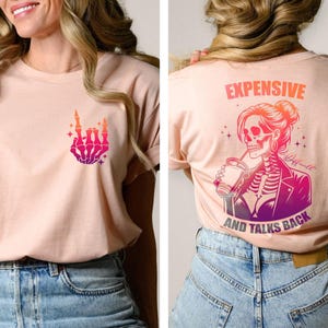 Expensive Difficult And Talks Back Pocket Back Shirt, Trendy Colorful Shirt, Funny Women Gift, Sarcastic Women Shirt, Snarky Saying Shirt