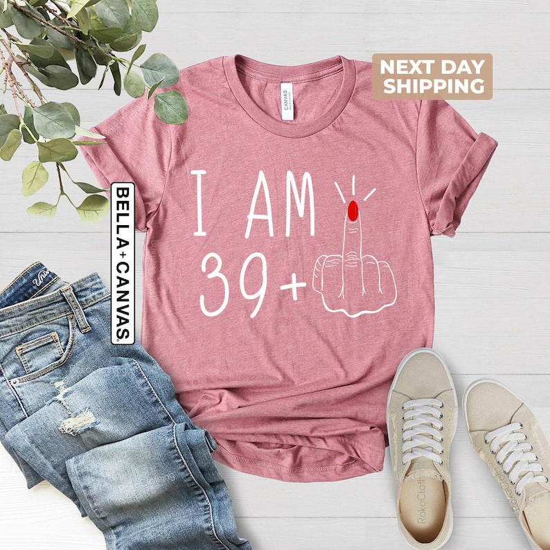 40th Birthday Gifts For Women, 40th Birthday Gift, 40th Birthday For Her, 40th Birthday Shirt, 40th Birthday Gift For Her, 40 Birthday Shirt image 5
