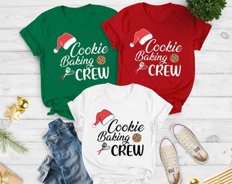 Cookie Baking Crew, Matching Christmas Shirts, Matching Family Shirts, Family Christmas Shirts, Christmas Shirts, Holiday Baking Shirt