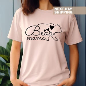 Cute Mama Bear Shirt, Mothers Day Gift, Mama Bear Gift Shirt, Cute Mama Shirt, Mom Life T-Shirt, New Mom Gift, Baby Shower Gift, Mom Shirt