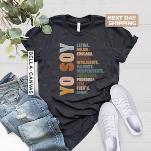Yo Soy Shirt, Mujer Latina Shirt, Educada Magica Tee, Educated Latina Shirt, Hispanic Heritage Month Shirt, Mexican Latina Independiente Tee