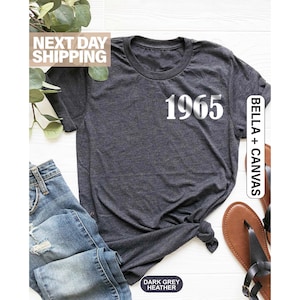 60th Birthday Shirt, 1965 T-Shirt, 60th Birthday Gift Shirts, Unisex Sixty Shirt, Birthday Gift for Women, Happy Birthday Shirt, Women&#39;s Tee