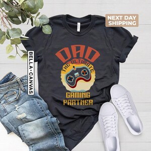 Dad The Ultimate Gaming Partner Shirt, Gamer Dad Shirt, Gift Shirt For Gamer Dad, Funny Shirt For Dad, Father&#39;s Day Gift, Gift For Husband