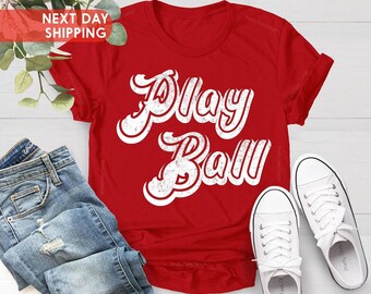 Play Ball Shirt, Baseball Tee, Vintage Baseball Shirt, Softball T shirt, Sports Lover Shirt, Shirts for Play Ball, Baseball Mom T shirt