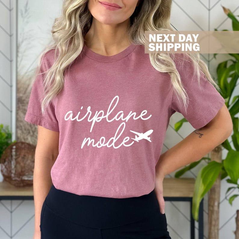 Airplane Mode Shirt , Airplane Shirt, Travel Shirt, Adventure Gift, Gift for Traveler , Airplane Mode, Vacation Shirt, Vacay Mode, Pilot image 3